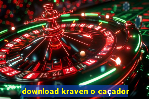 download kraven o caçador